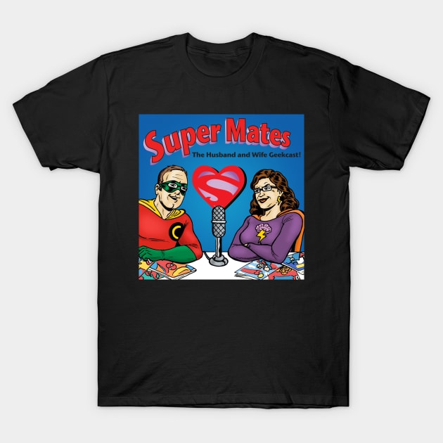 Super Mates T-Shirt by firewaternetwork